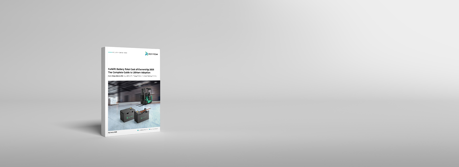 The Complete Guide to Forklift Battery TCO 2026